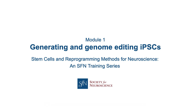 Title card for presentation, Generating and Genome Editing iPSCs