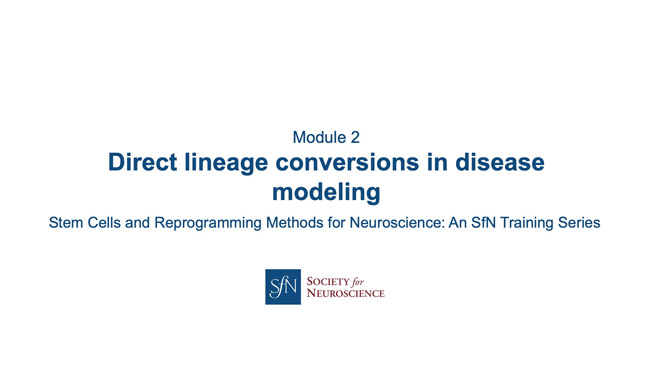 Title card for presentation, Direct Lineage Conversions in Disease Modeling